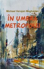 În umbra metropolei