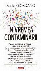 În vremea contaminării