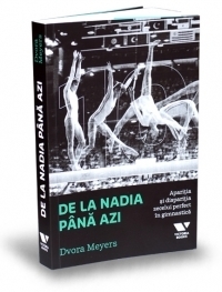 De la Nadia pana azi. Aparitia si disparitia zecelui perfect in gimnastica