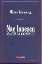 Nae Ionescu asa cum cunoscut