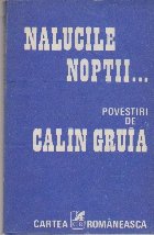 Nalucile Noptii Povestiri Calin Gruia