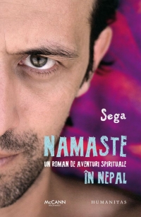 Namaste. Un roman de aventuri spirituale in Nepal