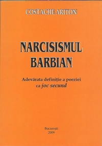 Narcisismul Barbian.Adevarata definitie a poeziei ca joc secund