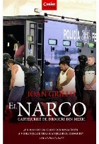 El Narco. Cartelurile de droguri din Mexic