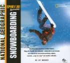 National Geografic - Sporturi extreme - Snowboarding