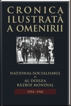 Cronica ilustrata a omenirii, vol. 12 - National-socialismul si Al Doilea Razboi Mondial (1933 - 1945)