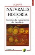 Naturalis historia. Enciclopedia cunostintelor din Antichitate. Volumul al III-lea. Botanica