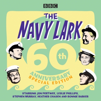 Navy Lark: 60th Anniversary Special Edition