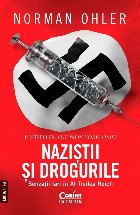 Naziştii şi drogurile senzaţii tari