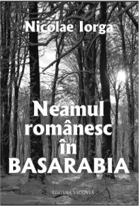 Neamul romanesc in Basarabia