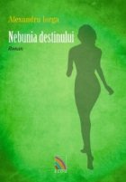 Nebunia destinului