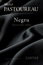 Negru Istoria unei culori