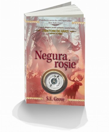 Negura rosie. Creatorii de harti. Cartea a treia