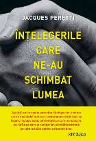 Înțelegerile care schimbat lumea