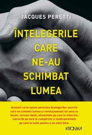 Înțelegerile care ne-au schimbat lumea