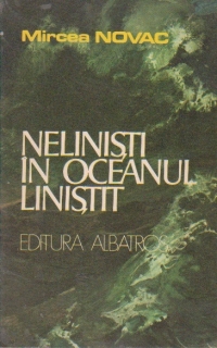 Nelinisti in oceanul linistit