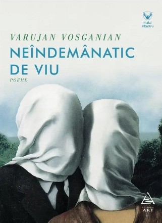 Neîndemânatic de viu : poeme