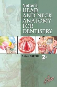 Netter Head and Neck Anathomy for Dentistry 2nd edition