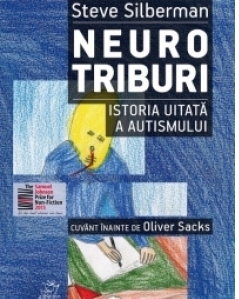 Neurotriburi. Istoria uitata a autismului