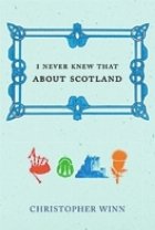 Never Knew That About Scotland