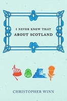 I Never Knew That About Scotland