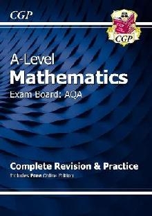 New A-Level Maths for AQA: Year 1 & 2 Complete Revision & Pr