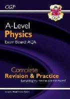 New A-Level Physics for 2018: AQA Year 1 & 2 Complete Revisi