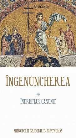 Îngenuncherea : îndreptar canonic