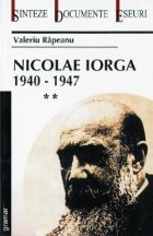 Nicolae Iorga 1940 1947 Vol