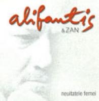 Nicu Alifantis & Zan - Neuitatele Femei (cd)