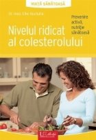 Nivelul ridicat colesterolului Prevenire activa