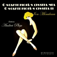 O noapte ploua-n cinstea mea... O noapte ploua-n cinstea ei... (Audiobook)