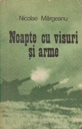 Noapte cu visuri si arme - Povestiri