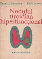 Nodulul tiroidian hiperfunctional