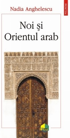 Noi și Orientul arab