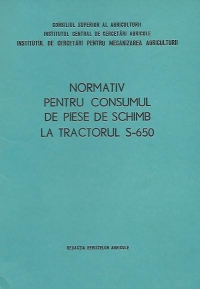 Normativ pentru consumul de piese de schimb la tractorul S-650