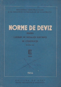 Norme de deviz pentru lucrari de instalatii electrice in constructii E 1953