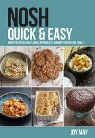 Nosh Quick & Easy