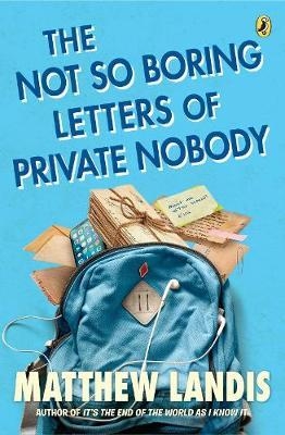 Not So Boring Letters of Private Nobody