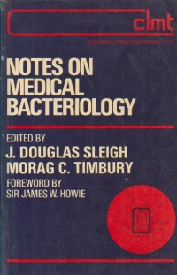 Notes on Medical Bacteriology