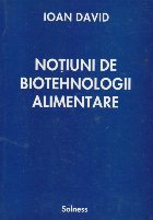 Notiuni de biotehnologii alimentare