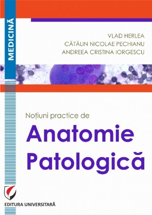 Notiuni practice de anatomie patologica