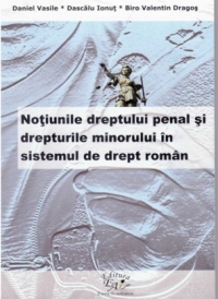 Notiunile dreptului penal si drepturile minorului in sistemul de drept roman