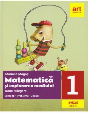 Noua culegere pentru clasa I. Matematica si explorarea mediului . Exercitii, probleme, jocuri