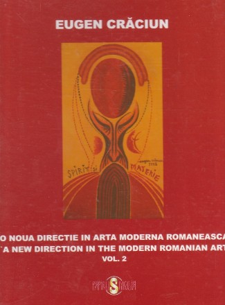 O noua directie in arta moderna romaneasca. A new direction in the modern romanian art, Volumul al II-lea