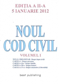 Noul Cod Civil, Volumul I, Editia a II-a 5 ianuarie 2012