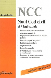 Noul Cod civil si 9 legi uzuale - actualizat 1 septembrie 2013