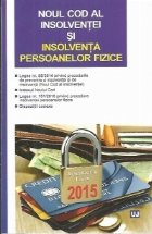 Noul Cod al insolventei si Insolventa persoanelor fizice. Actualizat la 1 iulie 2015