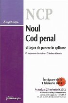 Noul Cod penal si legea de punere in aplicare - cu expunere de motive si index alfabetic, actualizat 25 noiemb