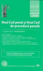 Noul Cod penal si Noul Cod de procedura penala. Legislatie consolidata 9 septembrie 2013